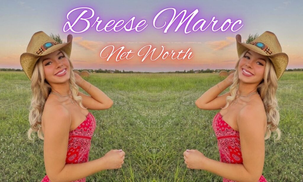 Breese Maroc’s Net Worth