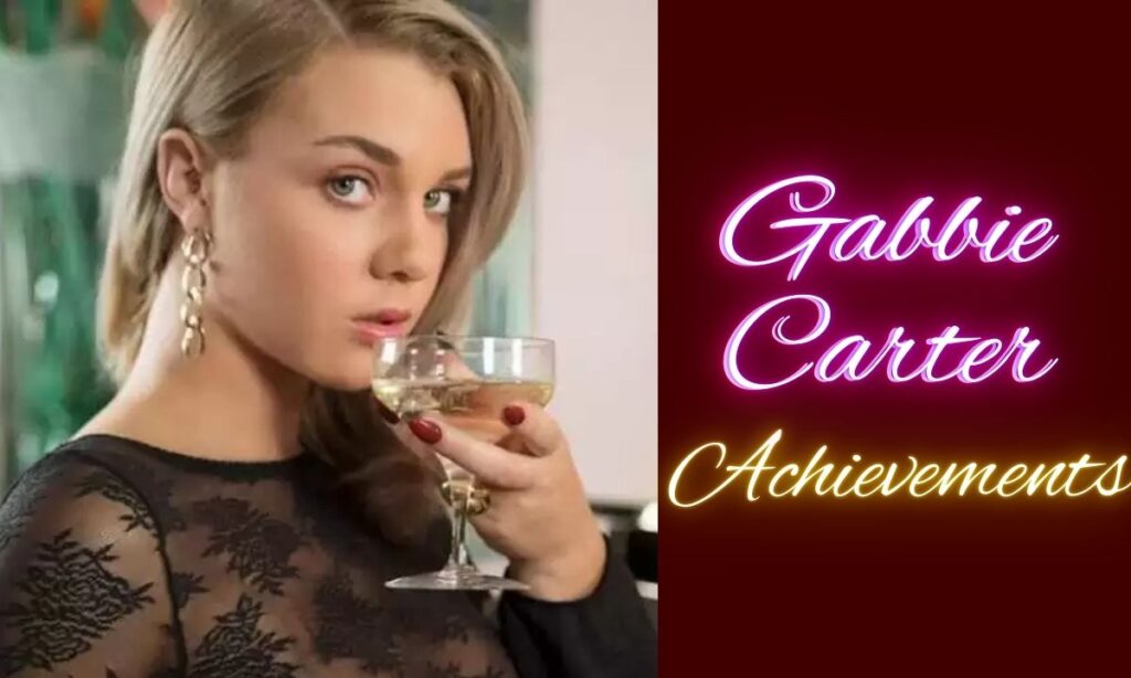 Gabbie Carter Career Achievements