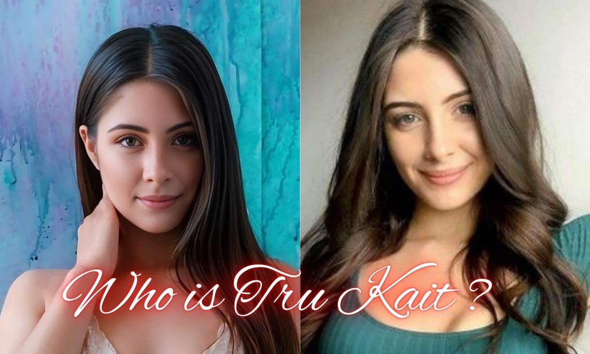 Who is Tru Kait? Family, Career, Height, Net Worth 2024