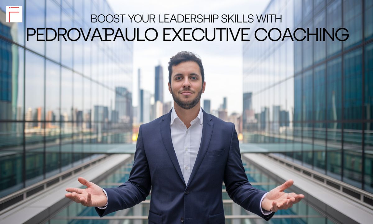 Boost Your Leadership Skills with PedroVazPaulo Executive Coaching